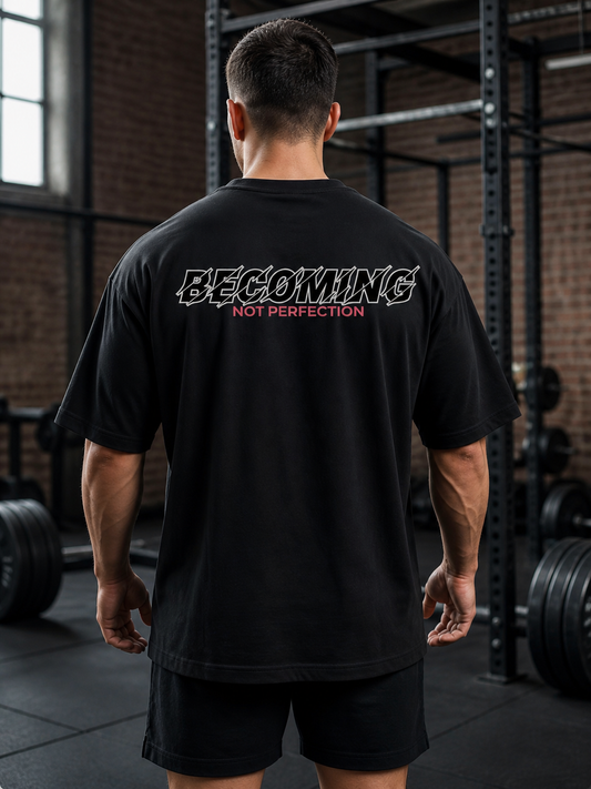 PRE ORDER!!!!         Becoming, not perfection- Oversize Tee